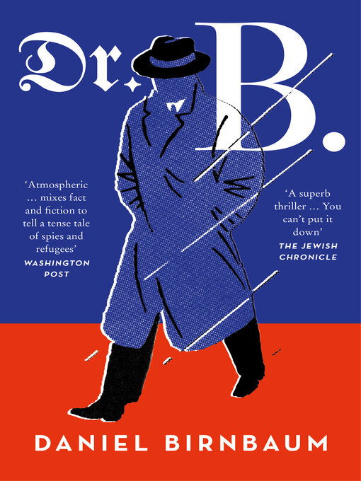 Title details for Dr. B. by Daniel Birnbaum - Available